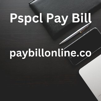 Pspcl Pay Bill